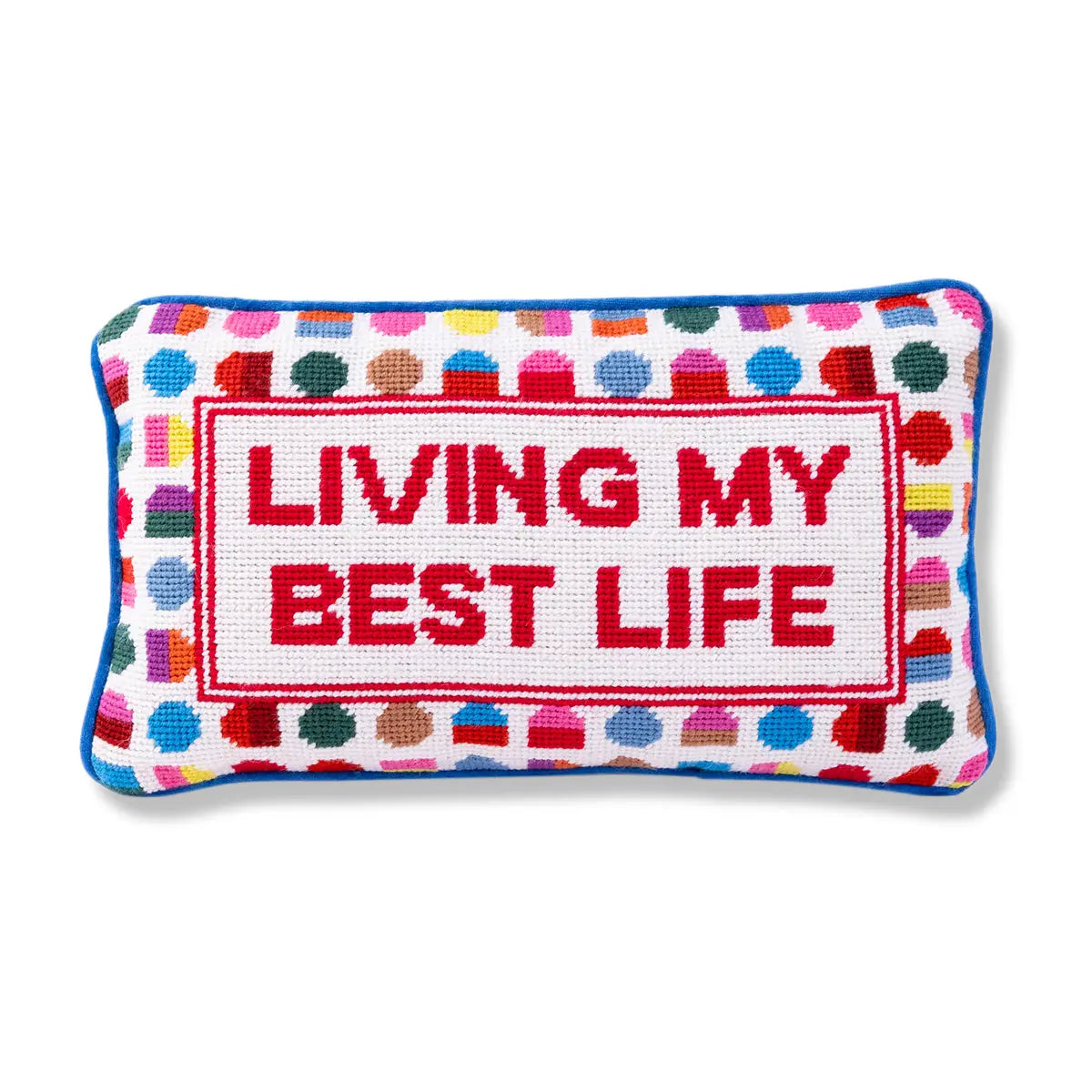 Living My Best Life Needlepoint Pillow