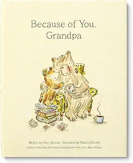 Because of You, Grandpa