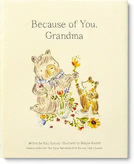 Because of You, Grandma