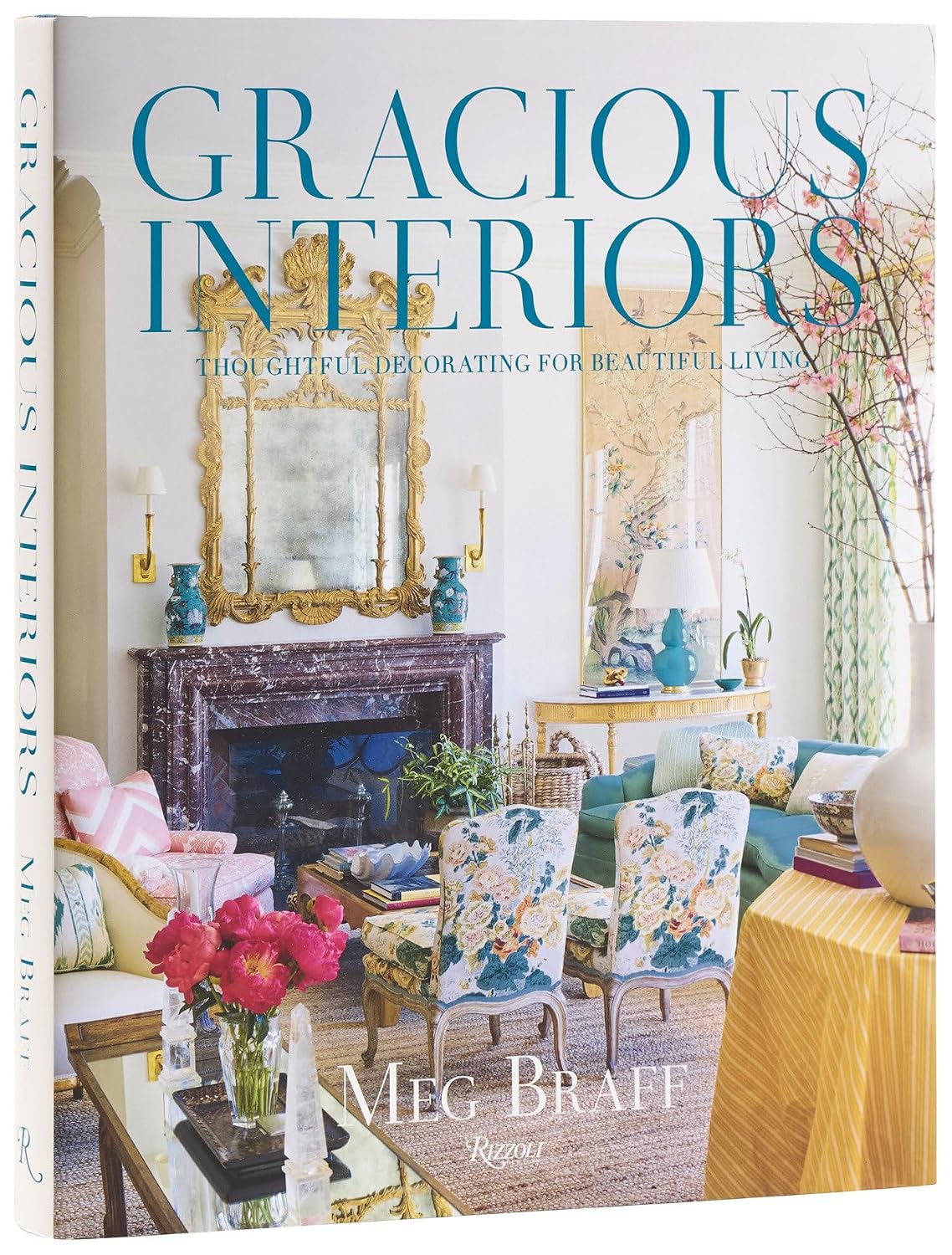 Gracious Interiors: Thoughtful Decorating for Beautiful Living