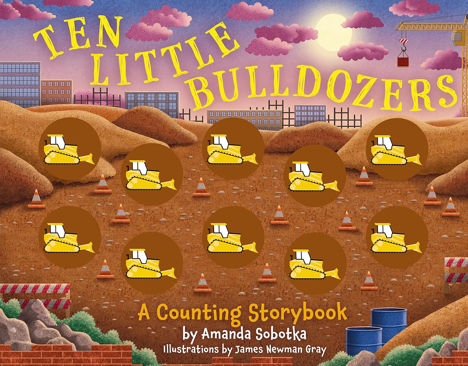 Ten Little Bulldozers Board Book