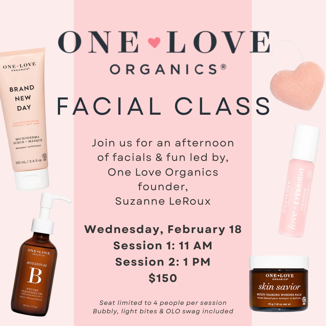 One Love Organics Facial Class
