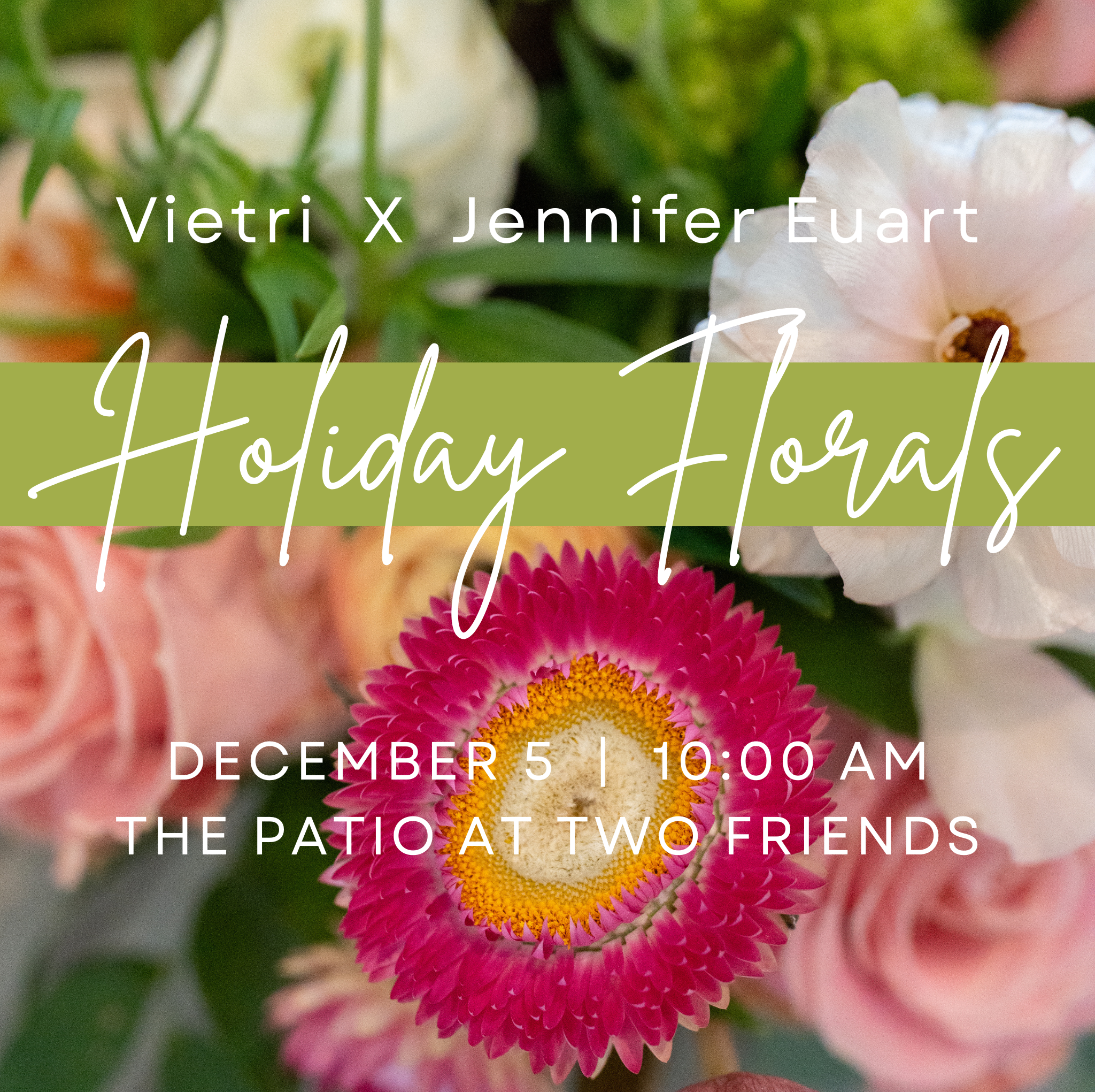 Vietri X Jennifer Euart: Holiday Floral Workshop