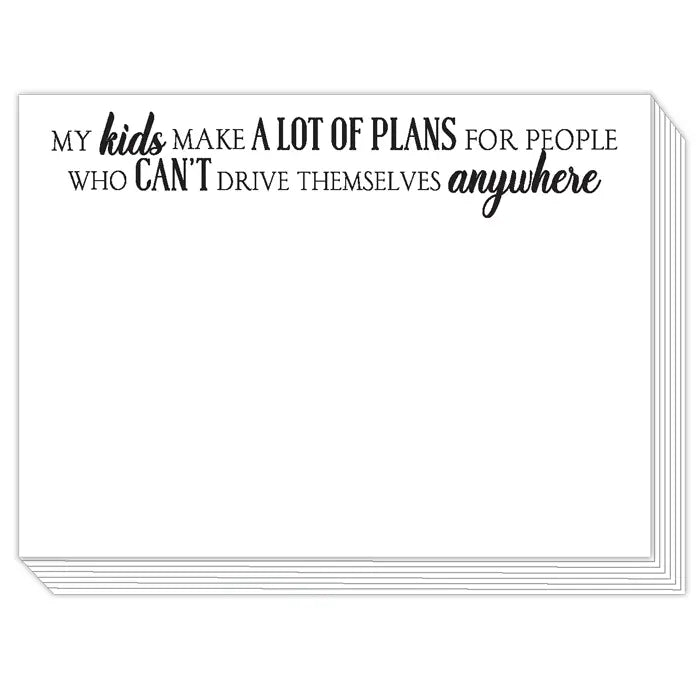 Slab Pad - My Kids Make a lot of Plans