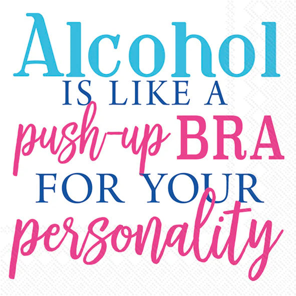 Alcohol is Like a Bra Cocktail Naplins