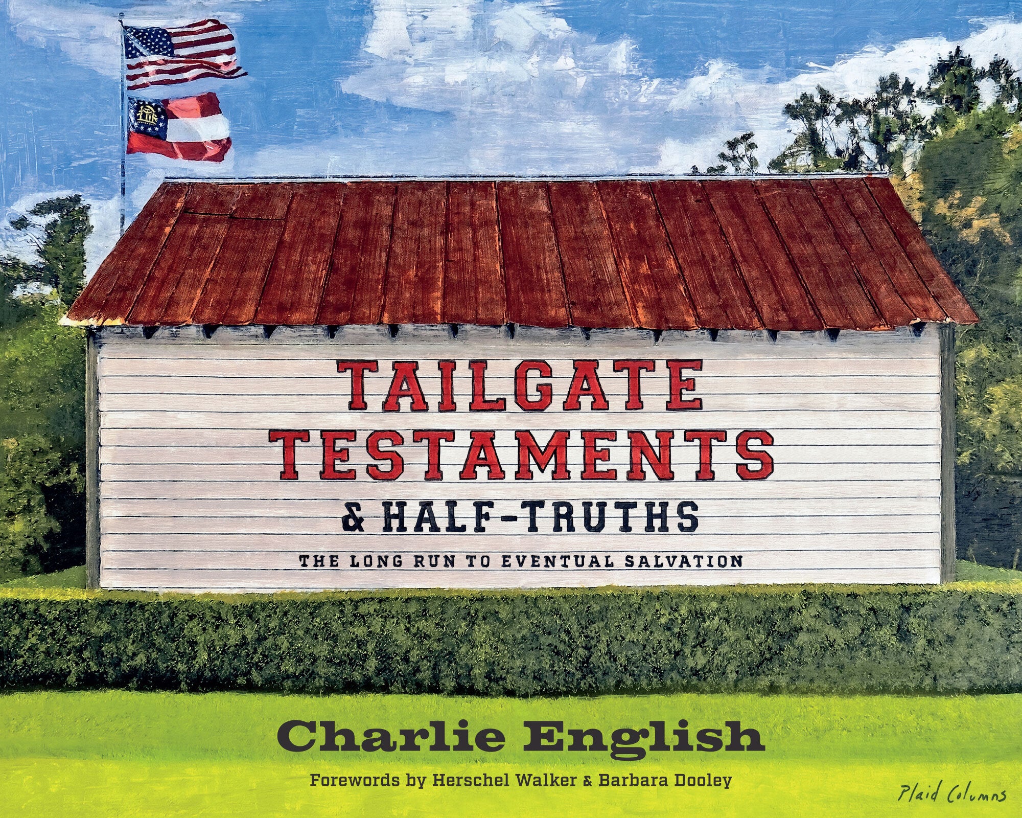 Charlie English's Tailgate Testaments & Half-Truths