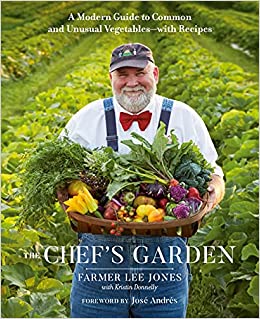 The Chef's Garden: A Modern Guide to Common and Unusual Vegetables