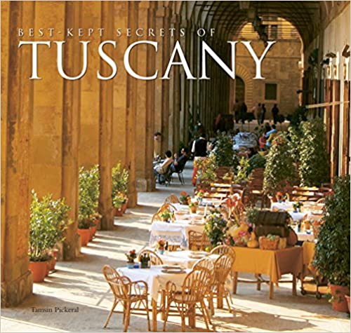 Best-Kept Secrets of Tuscany